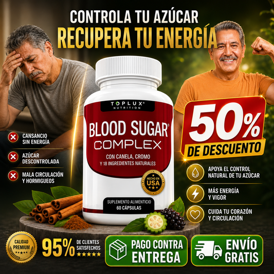 Blood Sugar® Complex | Controla tu Azúcar, Recupera tu Energía y tu Vigor